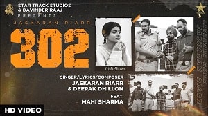 302 Lyrics - Jaskaran Riarr