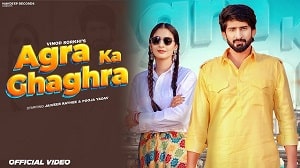 Agra Ka Ghaghra Lyrics - Vinod Sorkhi