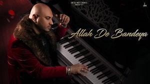 Allah De Bandeya 