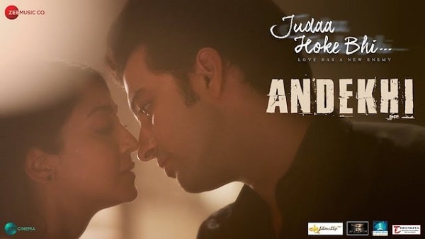 Andekhi Lyrics - Judaa Hoke Bhi