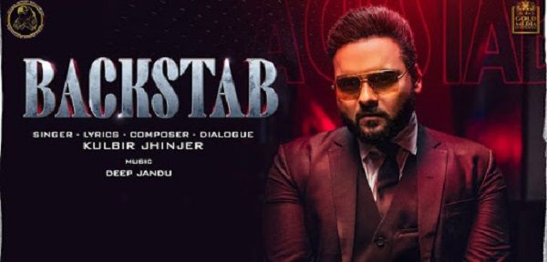 Backstab Lyrics - Kulbir Jhinjer