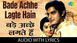 Bade Achhe Lagte Hain Lyrics - Amit Kumar