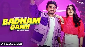 Badnam Gaam Lyrics - Amanraj Gill