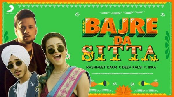 Bajre Da Sitta Lyrics - Rashmeet Kaur x Deep Kalsi x Ikka