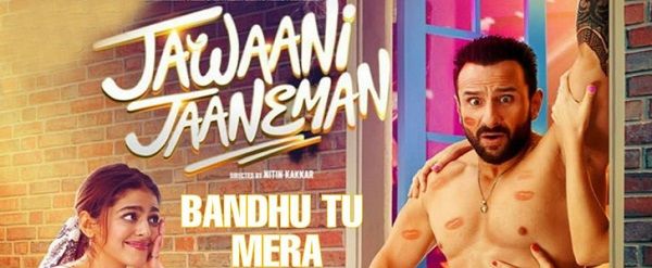 BANDHU TU MERA LYRICS - Jawaani Jaaneman