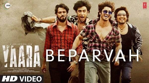 Beparvah Lyrics - Yaara