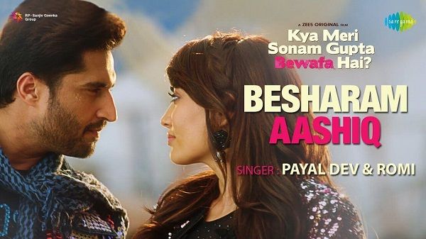 Besharam Aashiq Lyrics - Payal Dev