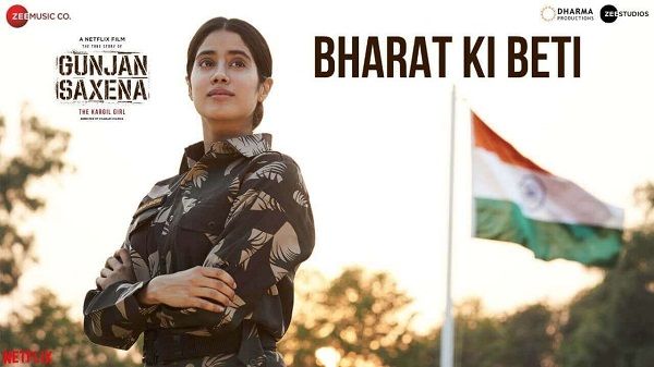 Bharat Ki Beti Lyrics - Gunjan Saxena