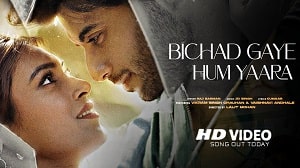 Bichad Gaye Hum Yaara