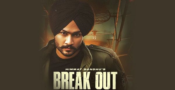 BREAK OUT LYRICS - HIMMAT SANDHU
