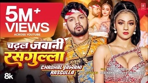 Chadhal Jawani Rasgulla