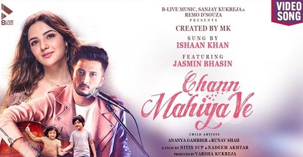 CHANN MAHIYA VE LYRICS - ISHAAN KHAN