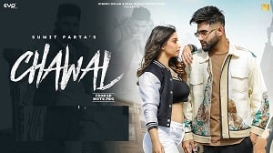 Chawal Lyrics - Sumit Parta