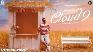 Cloud 9 Lyrics - Maninder Buttar