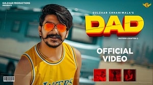 Dad - Gulzaar Chhaniwala