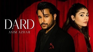 Dard Lyrics - Asim Azhar