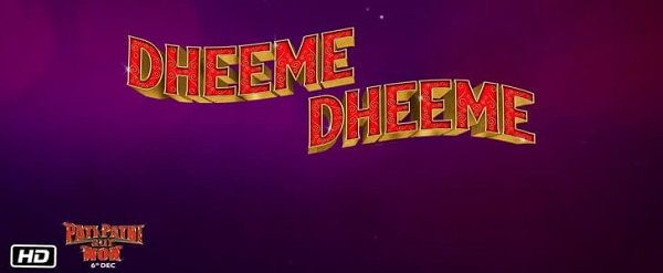 DHEEME DHEEME LYRICS - PATI PATNI AUR WOH