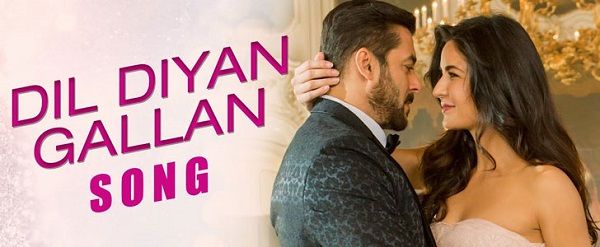 DIL DIYAN GALLAN LYRICS - Tiger Zinda Hai