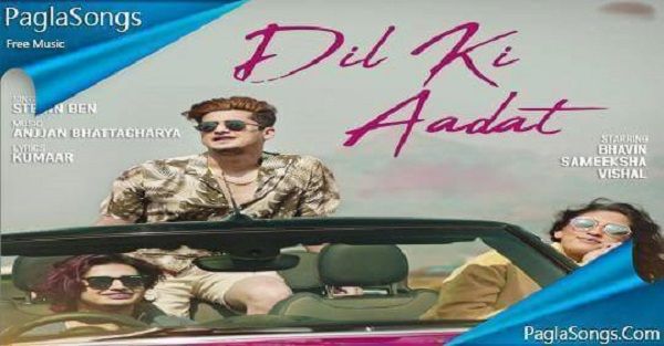 Dil Ki Aadat Lyrics - Stebin Ben
