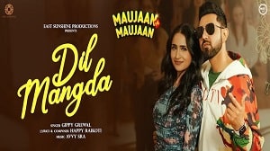 Dil Mangda - Gippy Grewal