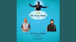 Dil Tere Naam