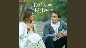Do Naino Ki Baate Lyrics - Mustafa RK