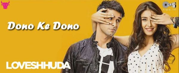 Dono Ke Dono Lyrics - Loveshuda