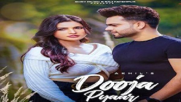 Dooja Pyaar Lyrics - Akhil