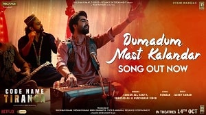 Dumadum Mast Kalandar Lyrics - Code Name Tiranga