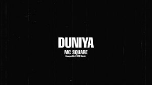 Duniya Lyrics - Mc Square