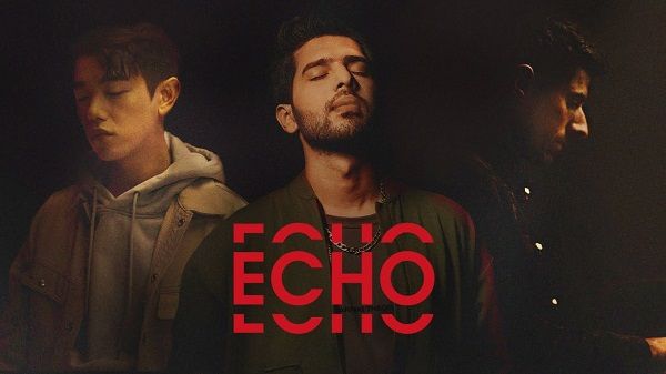 Echo Lyrics - Armaan Malik