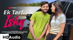 Ek Tarfa Ishq Hai