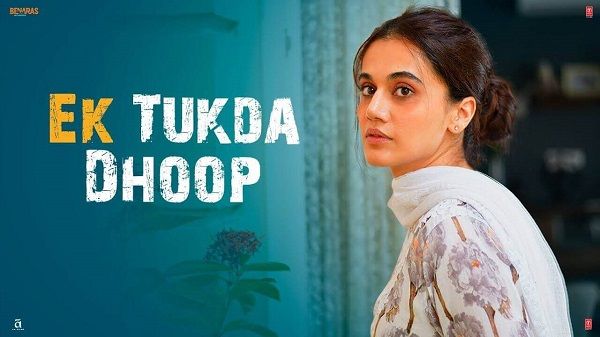 Ek Tukda Dhoop Lyrics - Thappad