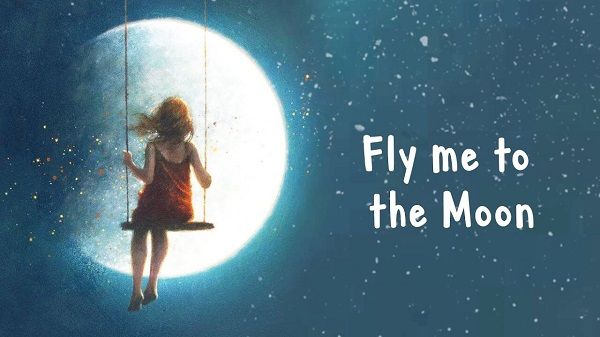 Fly Me To The Moon