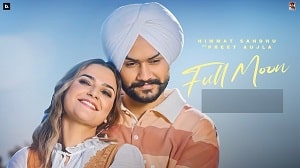 Full Moon Lyrics - Himmat Sandhu