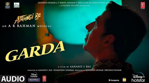 Garda Lyrics - Atrangi Re