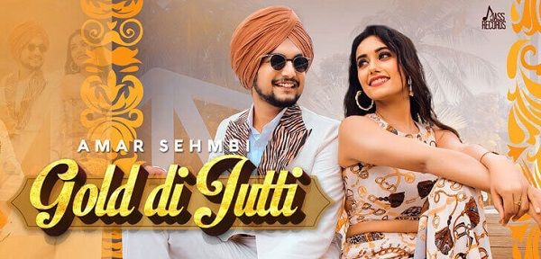 Gold Di Jutti Lyrics - Amar Sehmbi