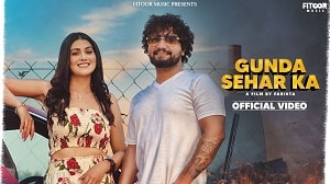 Gunda Sehar Ka Lyrics - Ashu Twinkle