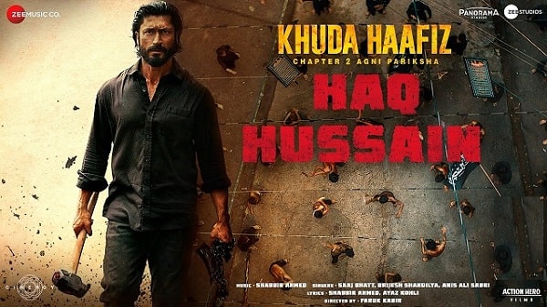 Haq Hussain Lyrics - Khuda Haafiz 2