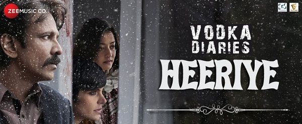 HEERIYE LYRICS - Vodka Diaries