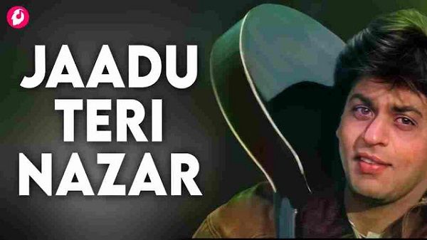 Jaadu Teri Nazar Lyrics - Udit Narayan