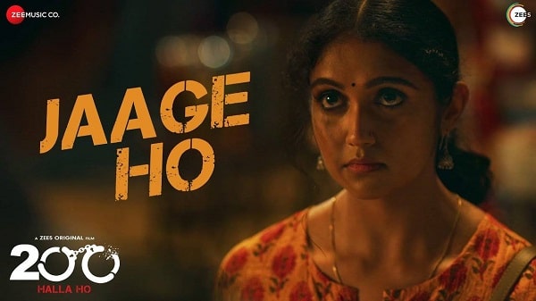 Jaage Ho Lyrics - 200 Halla Ho