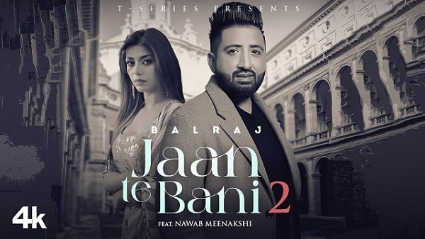 Jaan Te Bani 2