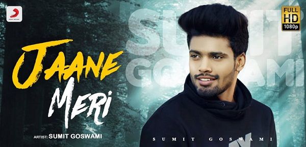 Jaane Meri Lyrics - Sumit Goswami