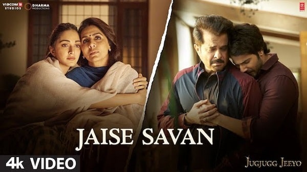 Jaise Savan Lyrics - Jug Jugg Jeeyo