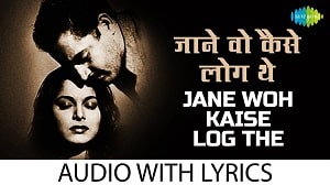 Jane Woh Kaise Log The Lyrics - Hemant Kumar