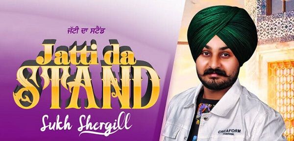 Jatti Da Stand Lyrics - Sukh Shergill
