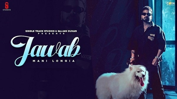 Jawab Lyrics - Mani Longia