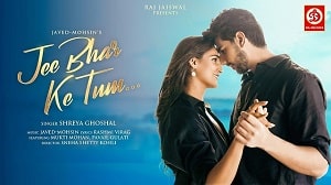Jee Bhar Ke Tum