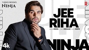 Jee Riha Lyrics - Ninja